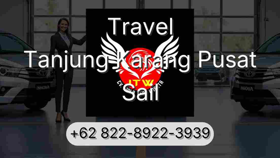 Travel Tanjung Karang Pusat Sail