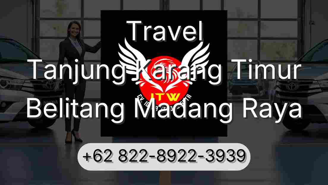 Travel Tanjung Karang Timur Belitang Madang Raya