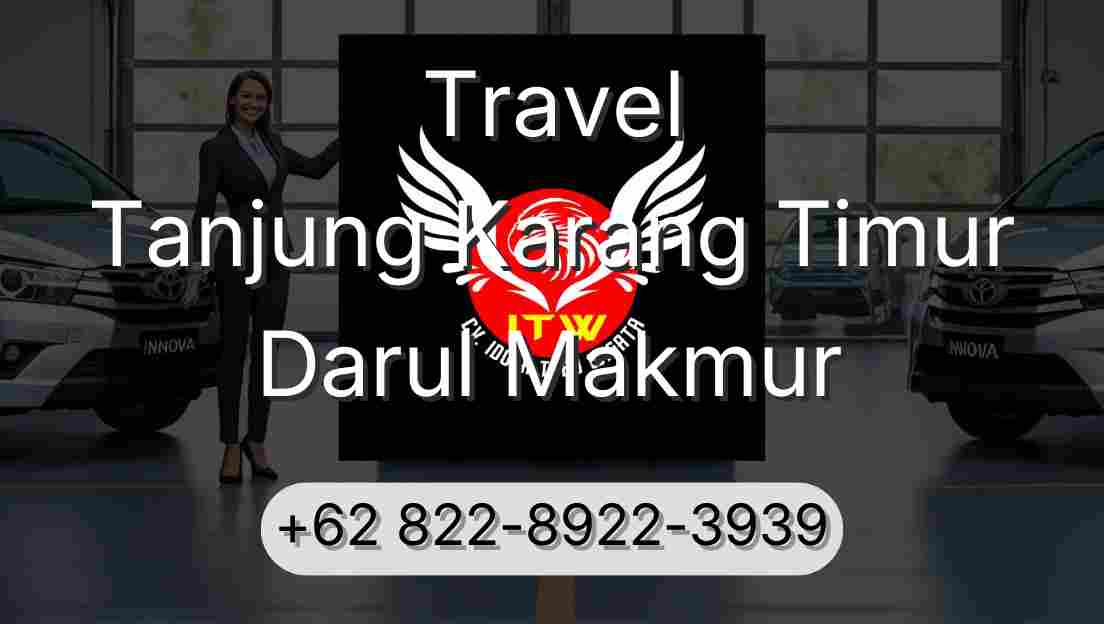Travel Tanjung Karang Timur Darul Makmur