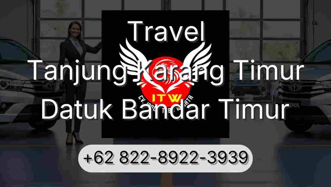 Travel Tanjung Karang Timur Datuk Bandar Timur
