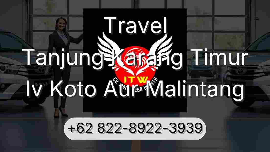 Travel Tanjung Karang Timur Iv Koto Aur Malintang