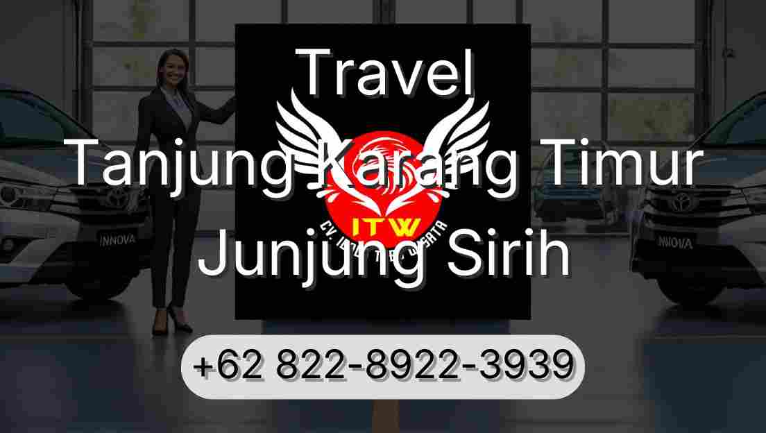 Travel Tanjung Karang Timur Junjung Sirih
