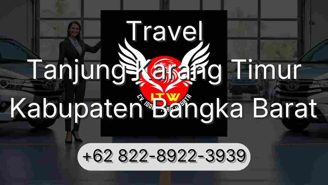 Travel Tanjung Karang Timur Kabupaten Bangka Barat