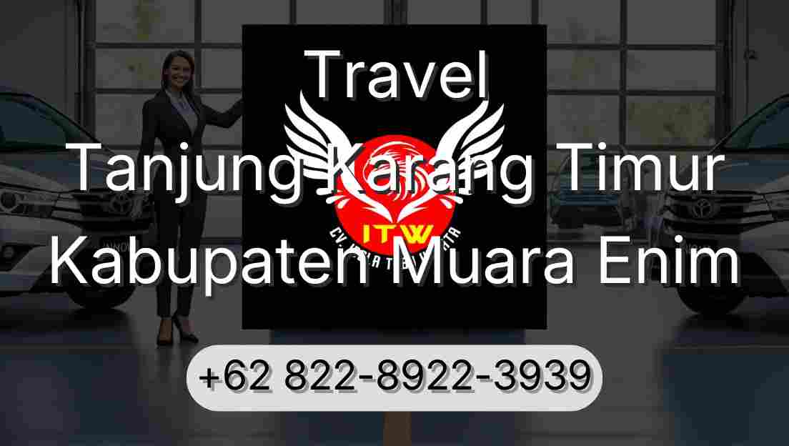Travel Tanjung Karang Timur Kabupaten Muara Enim