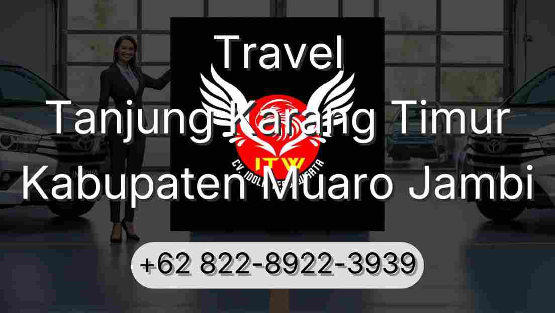 Travel Tanjung Karang Timur Kabupaten Muaro Jambi