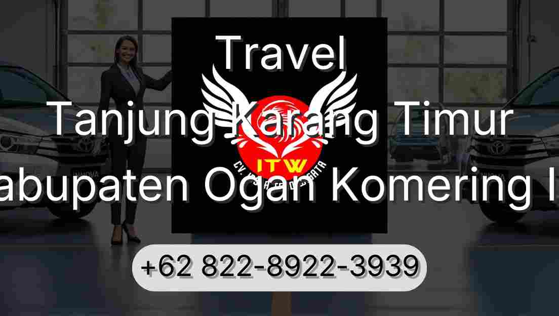 Travel Tanjung Karang Timur Kabupaten Ogan Komering Ilir