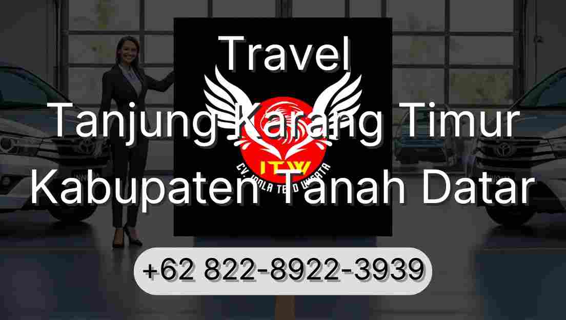 Travel Tanjung Karang Timur Kabupaten Tanah Datar