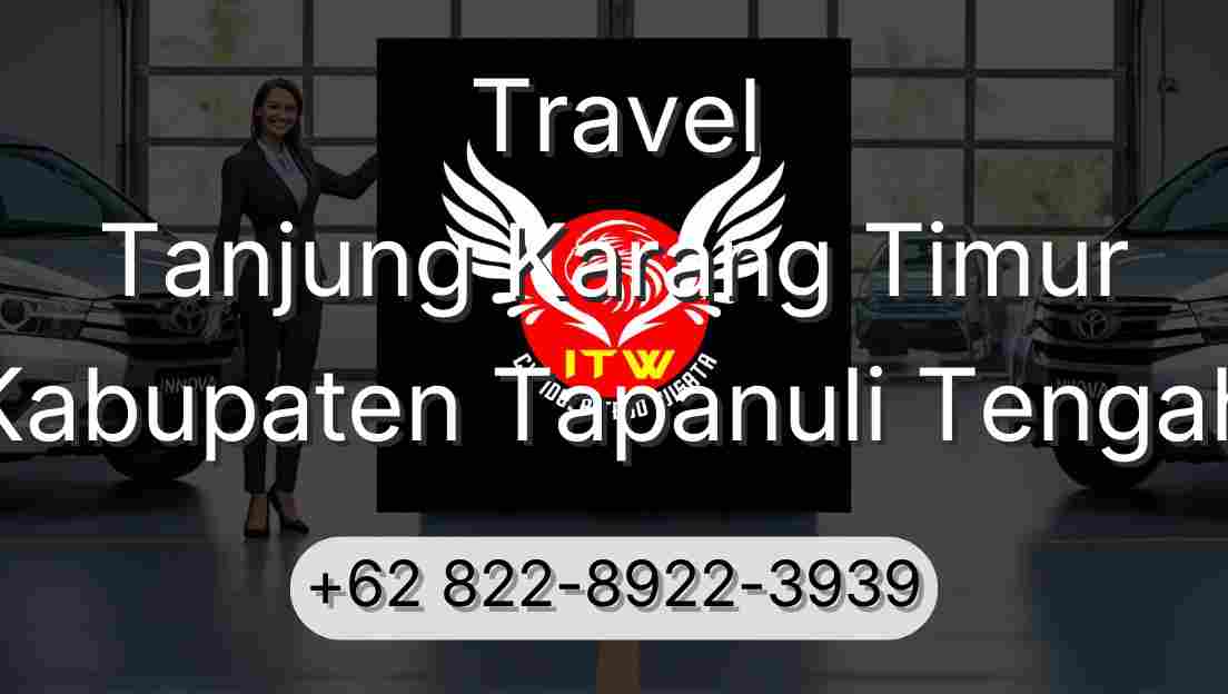 Travel Tanjung Karang Timur Kabupaten Tapanuli Tengah