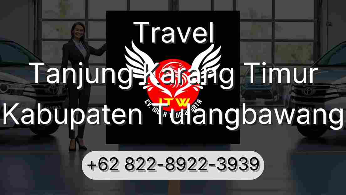 Travel Tanjung Karang Timur Kabupaten Tulangbawang