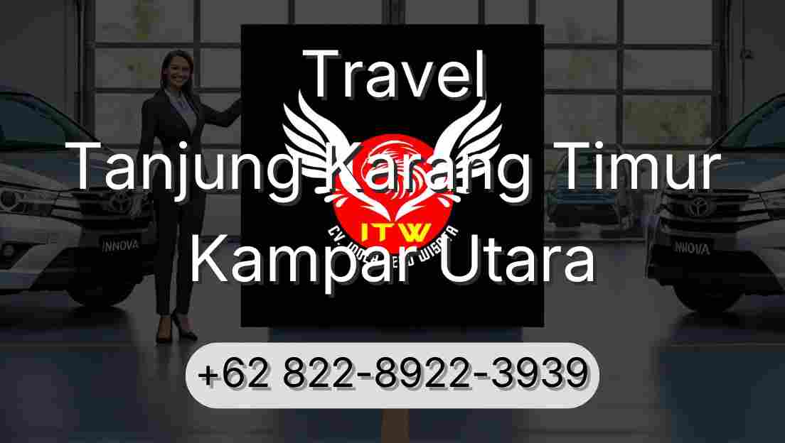 Travel Tanjung Karang Timur Kampar Utara