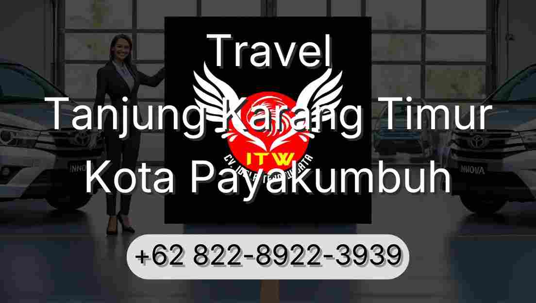 Travel Tanjung Karang Timur Kota Payakumbuh