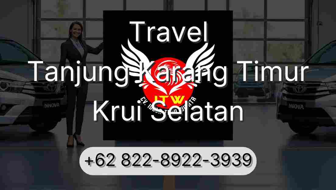 Travel Tanjung Karang Timur Krui Selatan
