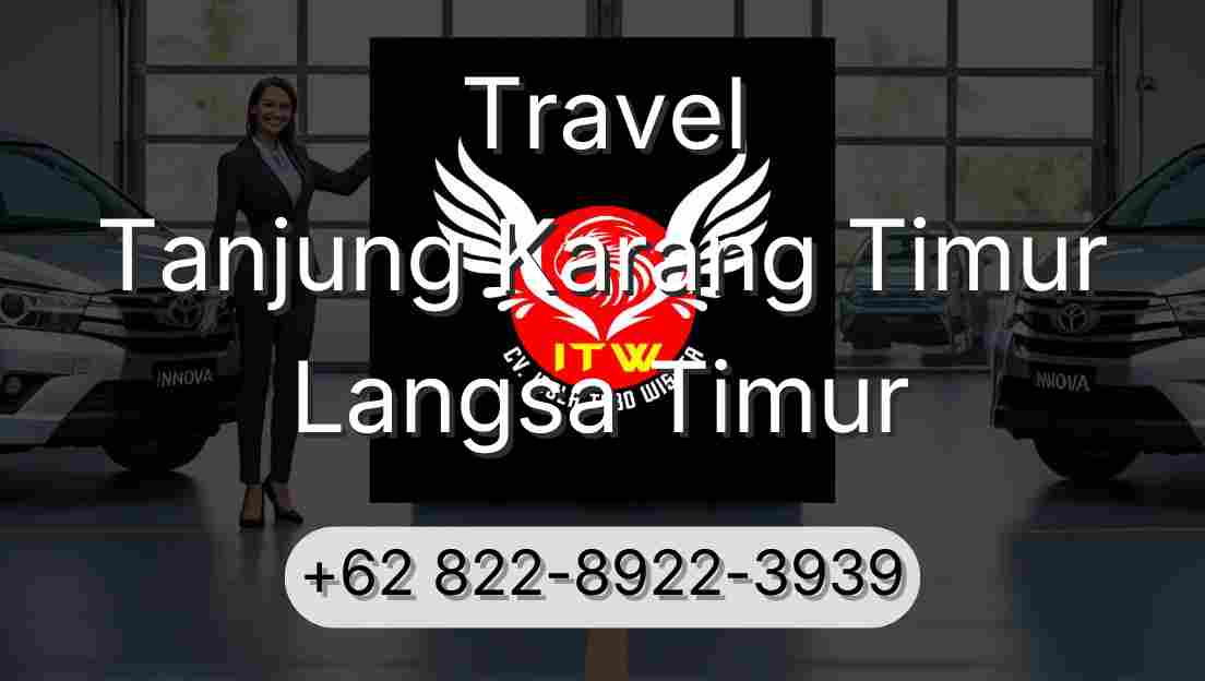 Travel Tanjung Karang Timur Langsa Timur