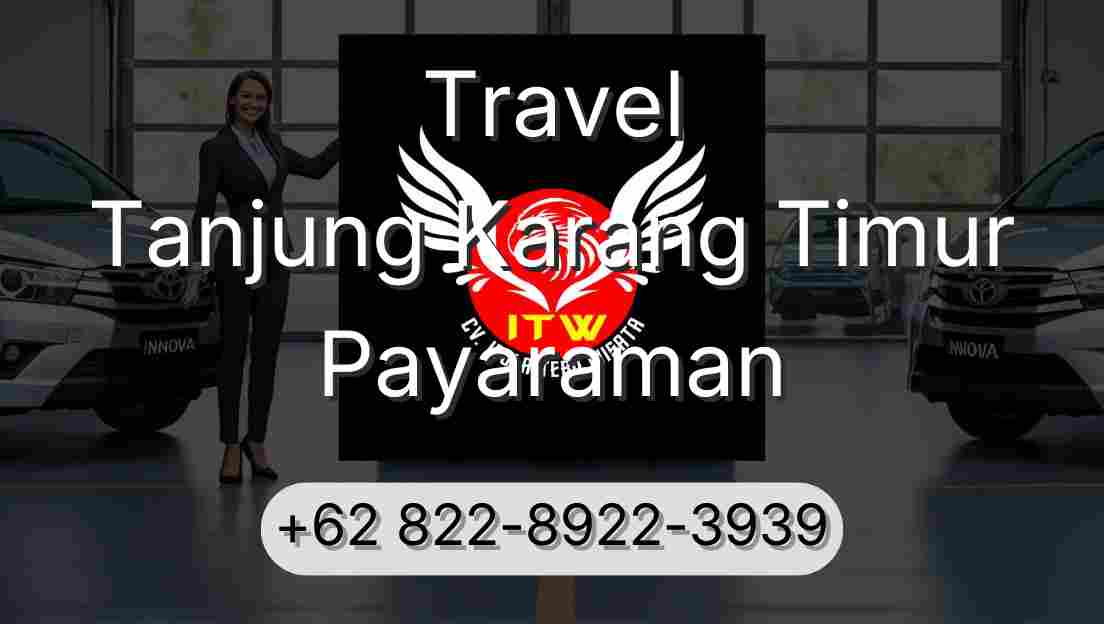 Travel Tanjung Karang Timur Payaraman