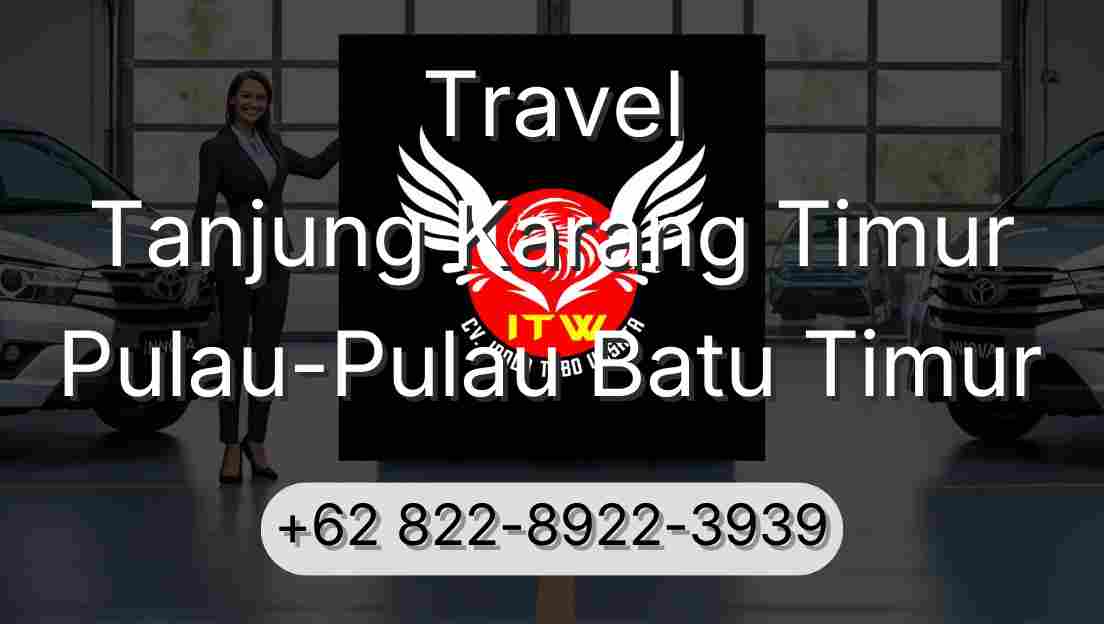 Travel Tanjung Karang Timur Pulau-Pulau Batu Timur