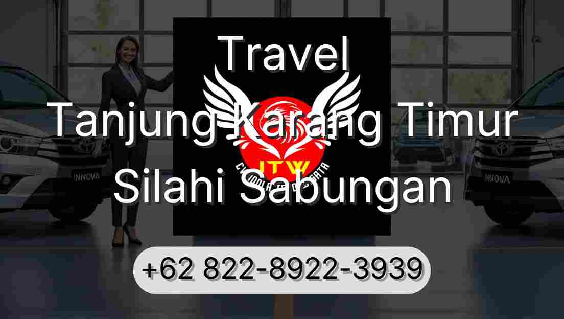 Travel Tanjung Karang Timur Silahi Sabungan