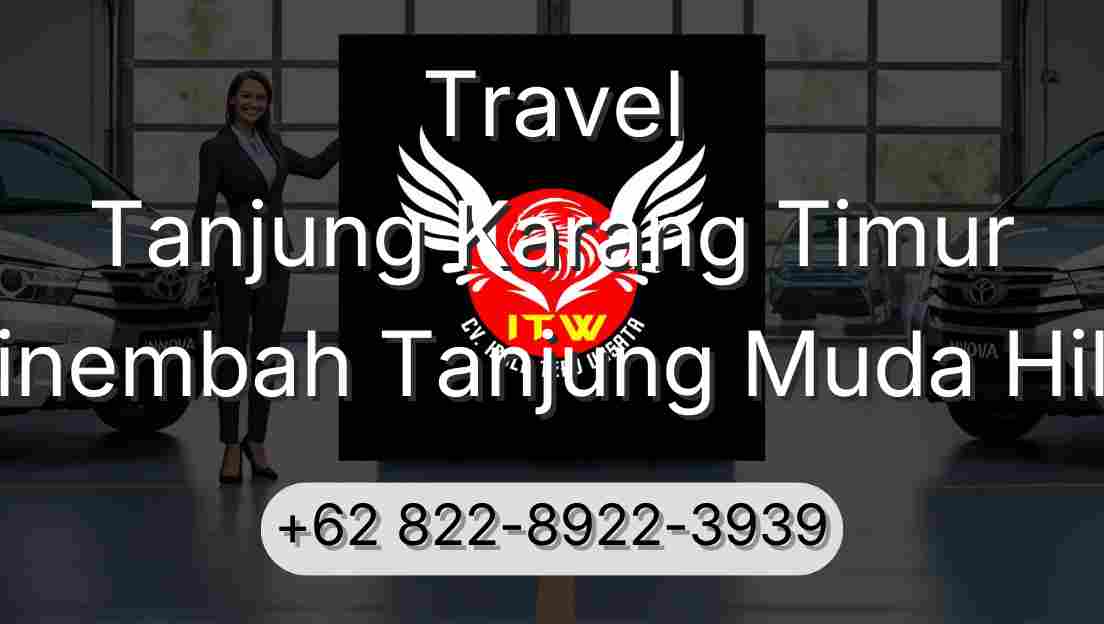 Travel Tanjung Karang Timur Sinembah Tanjung Muda Hilir