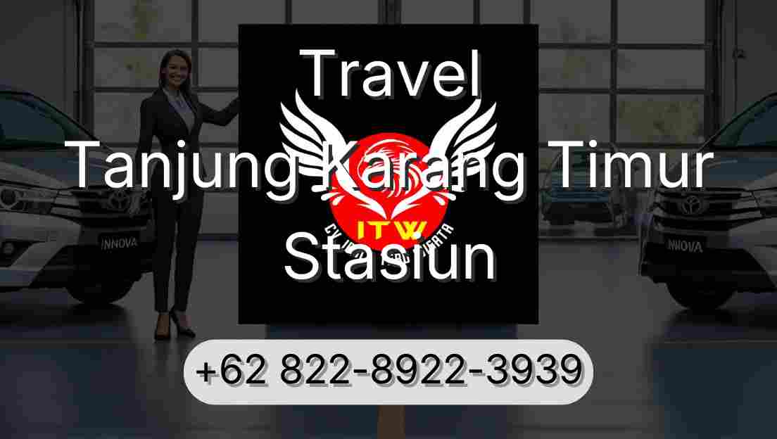 Travel Tanjung Karang Timur Stasiun