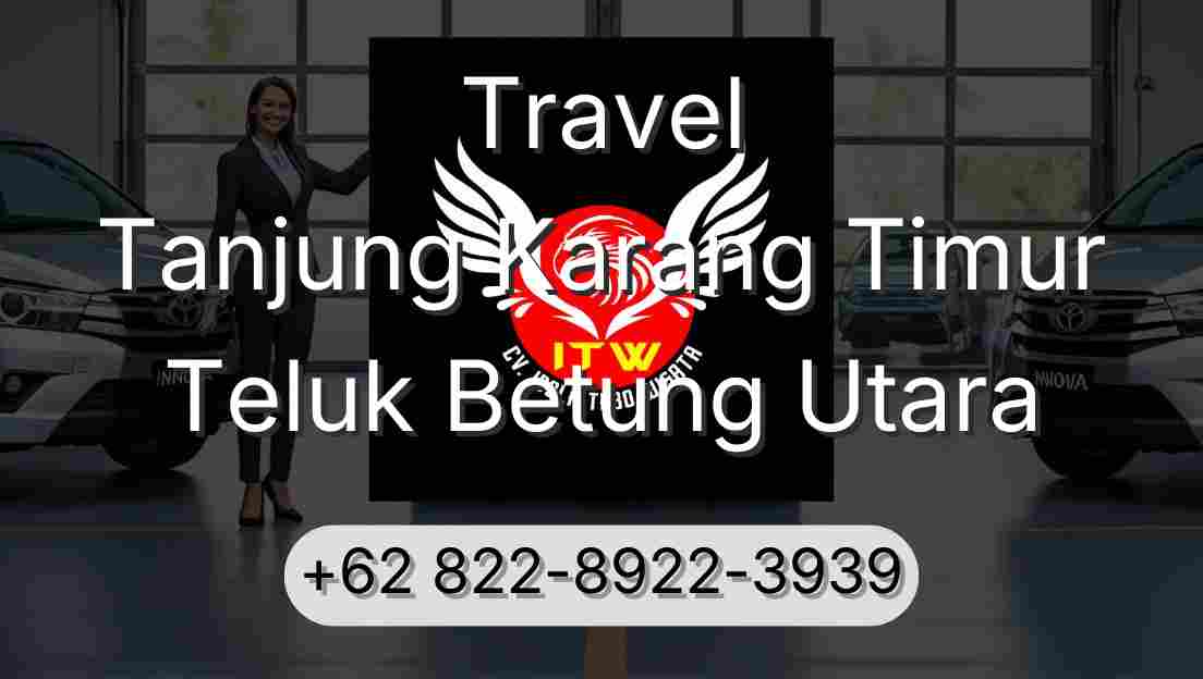 Travel Tanjung Karang Timur Teluk Betung Utara