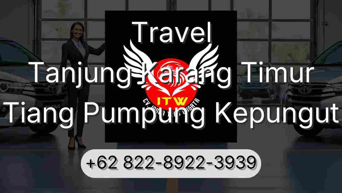 Travel Tanjung Karang Timur Tiang Pumpung Kepungut