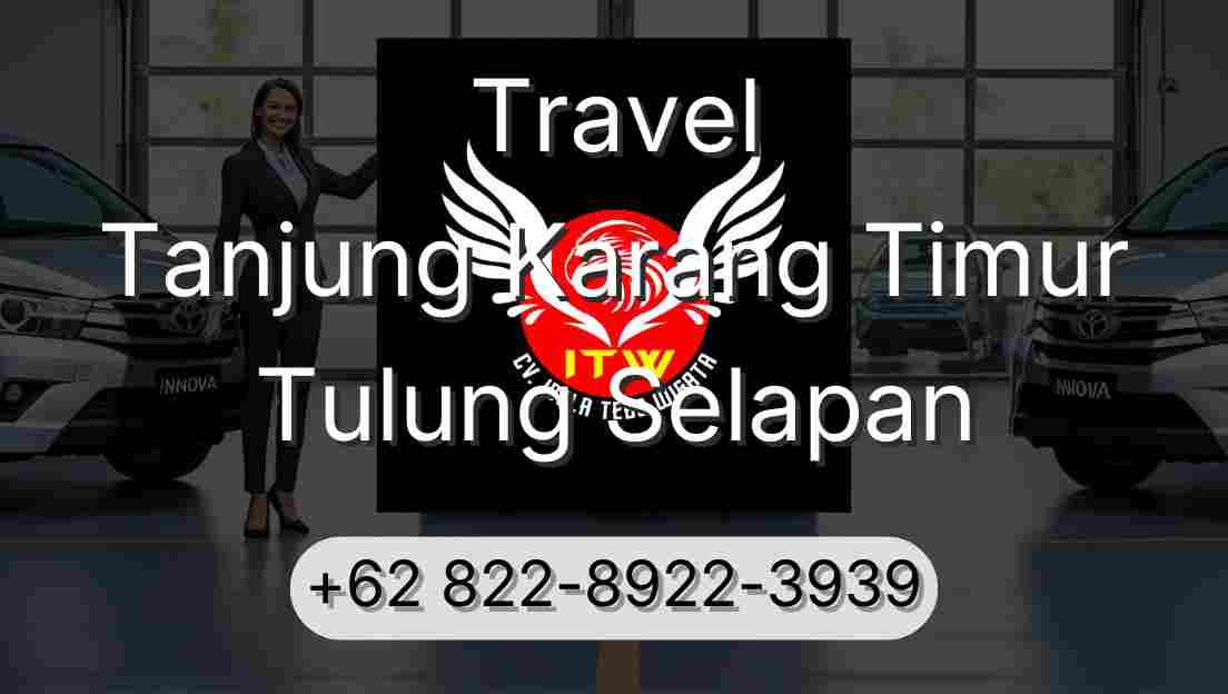 Travel Tanjung Karang Timur Tulung Selapan