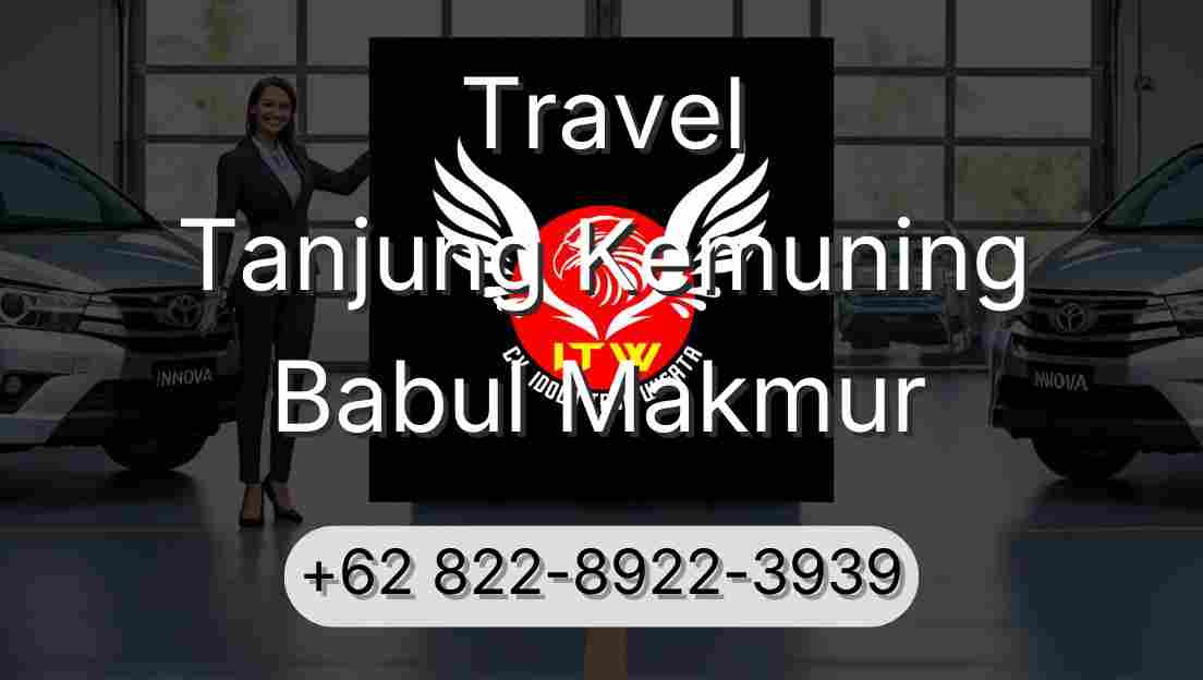Travel Tanjung Kemuning Babul Makmur