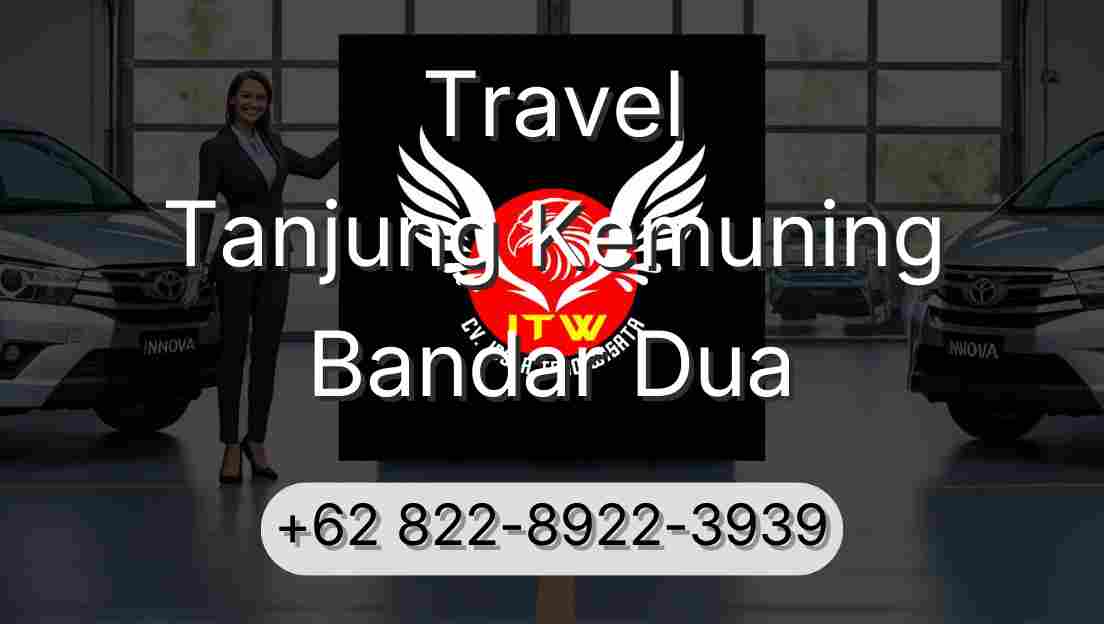Travel Tanjung Kemuning Bandar Dua