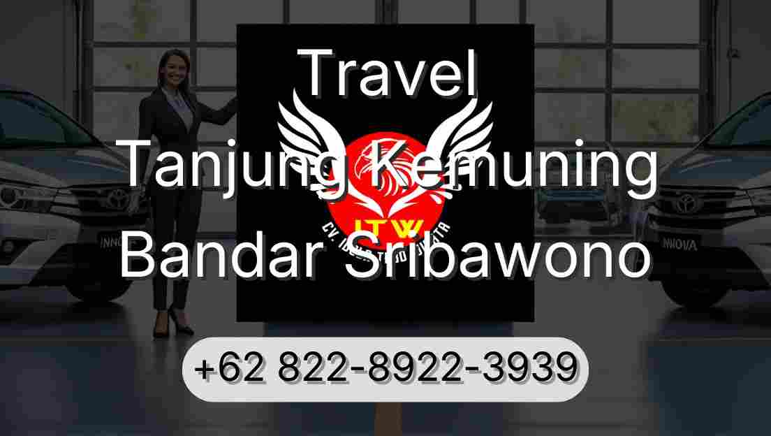 Travel Tanjung Kemuning Bandar Sribawono