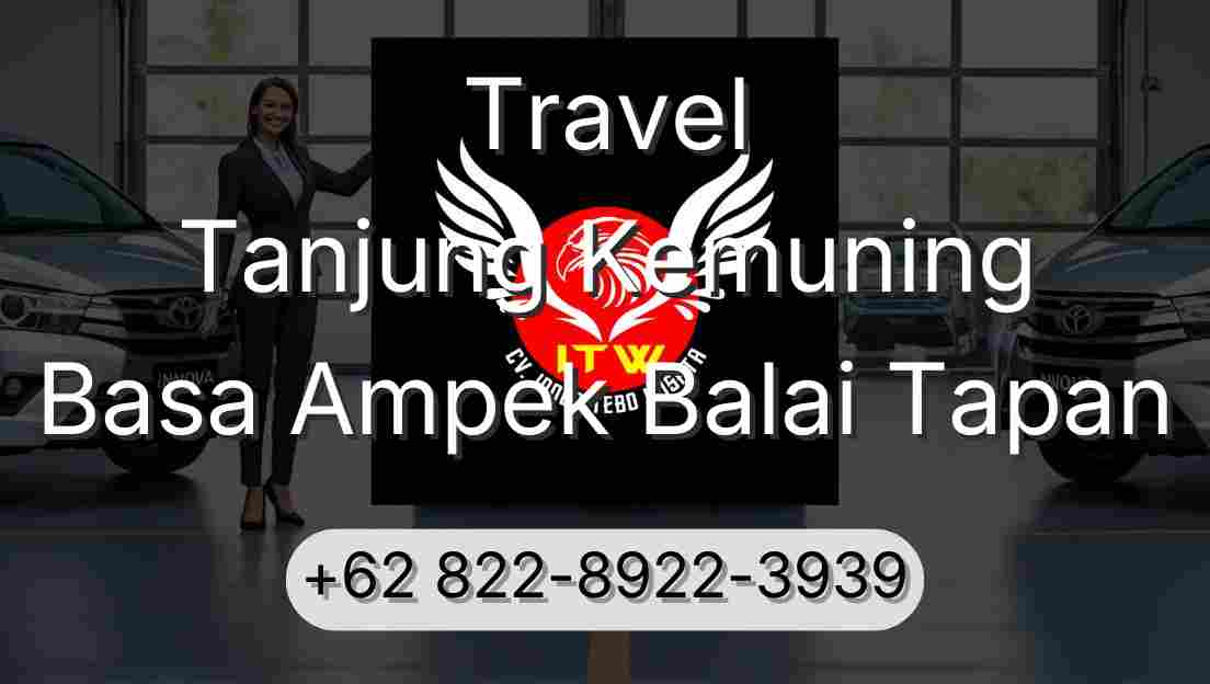 Travel Tanjung Kemuning Basa Ampek Balai Tapan