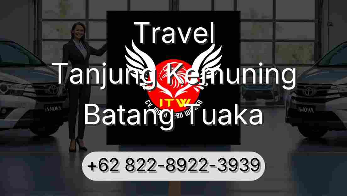 Travel Tanjung Kemuning Batang Tuaka