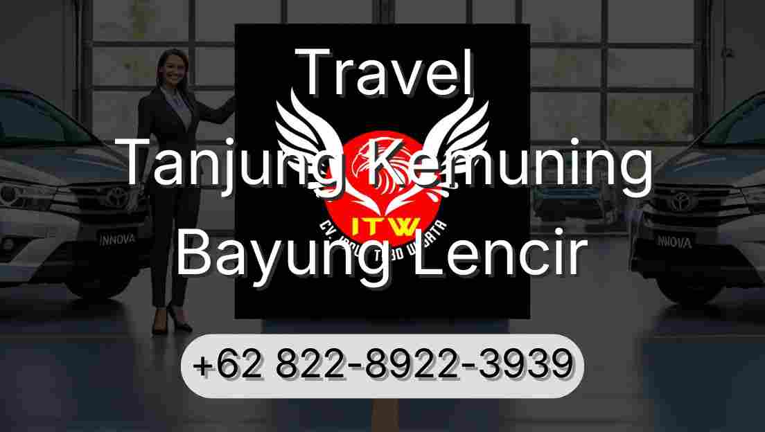 Travel Tanjung Kemuning Bayung Lencir