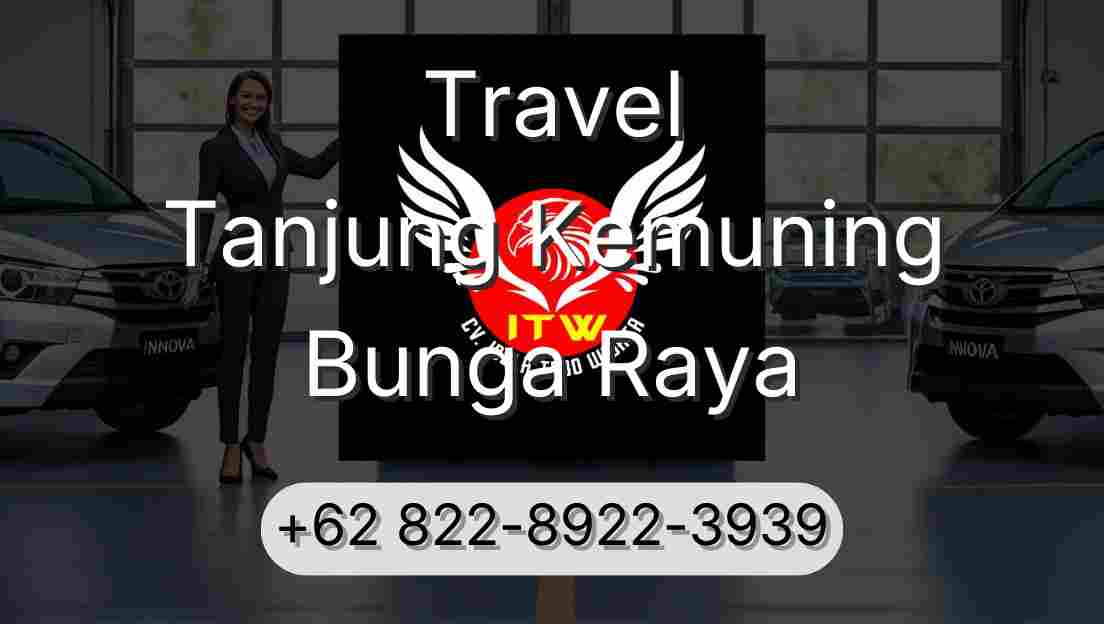 Travel Tanjung Kemuning Bunga Raya
