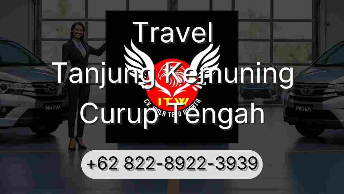 Travel Tanjung Kemuning Curup Tengah