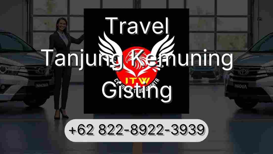 Travel Tanjung Kemuning Gisting