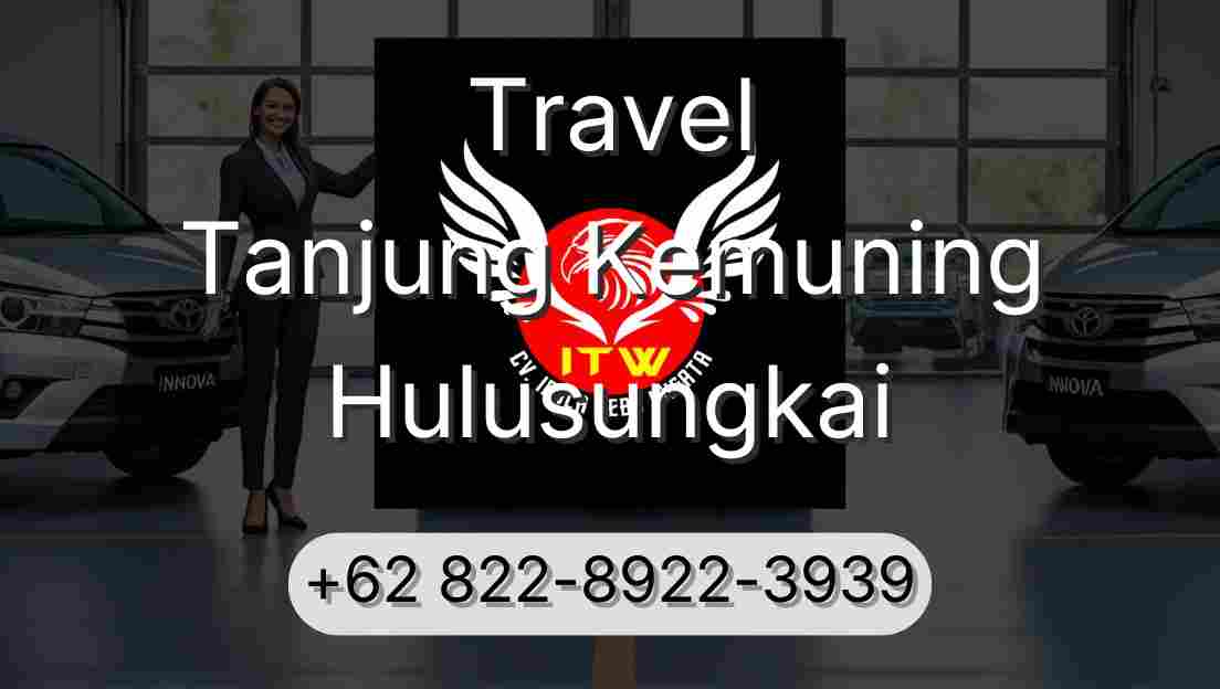 Travel Tanjung Kemuning Hulusungkai
