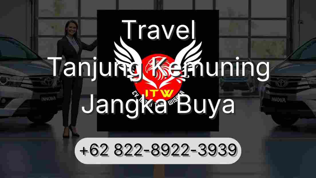 Travel Tanjung Kemuning Jangka Buya