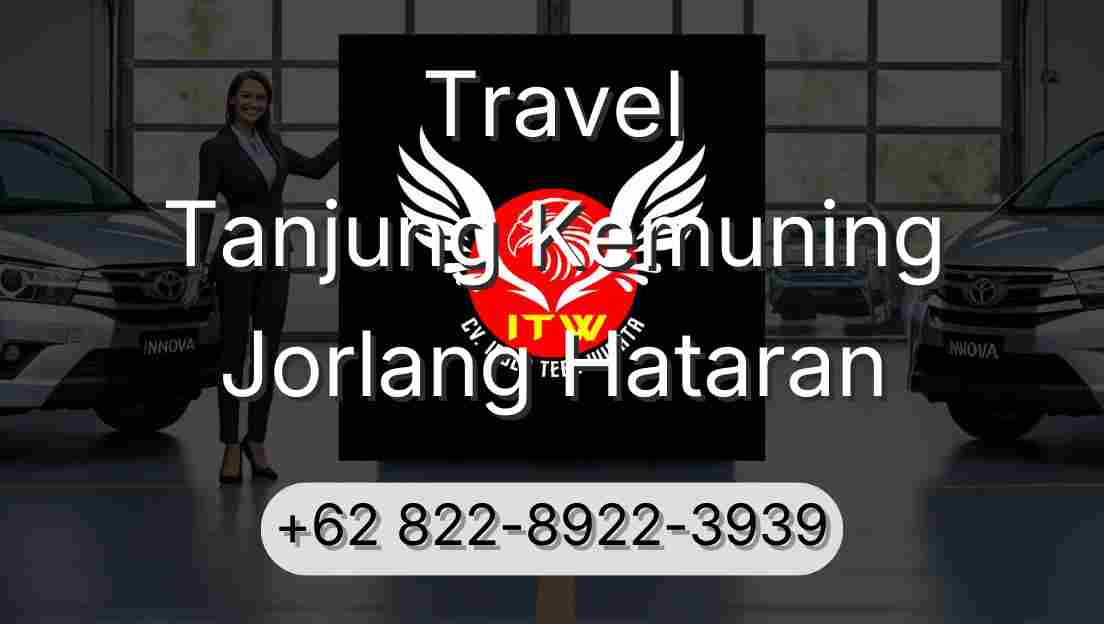 Travel Tanjung Kemuning Jorlang Hataran