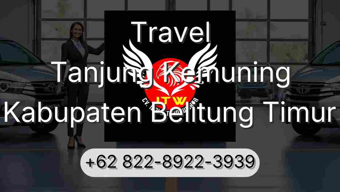 Travel Tanjung Kemuning Kabupaten Belitung Timur