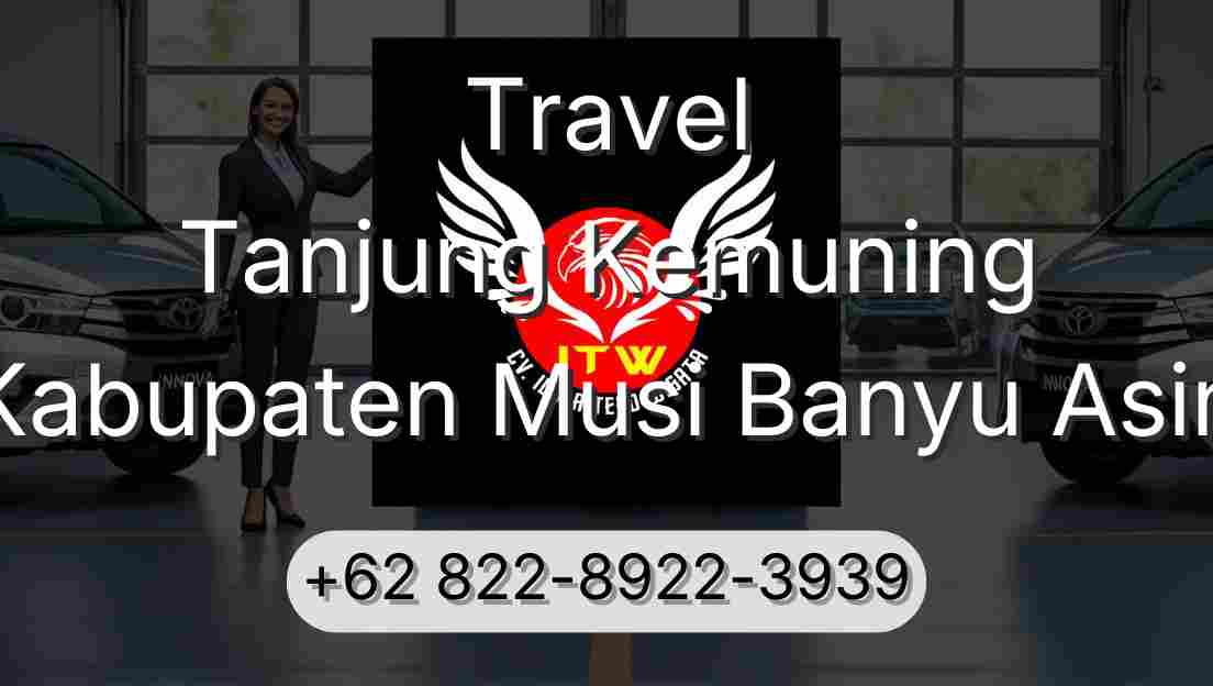 Travel Tanjung Kemuning Kabupaten Musi Banyu Asin