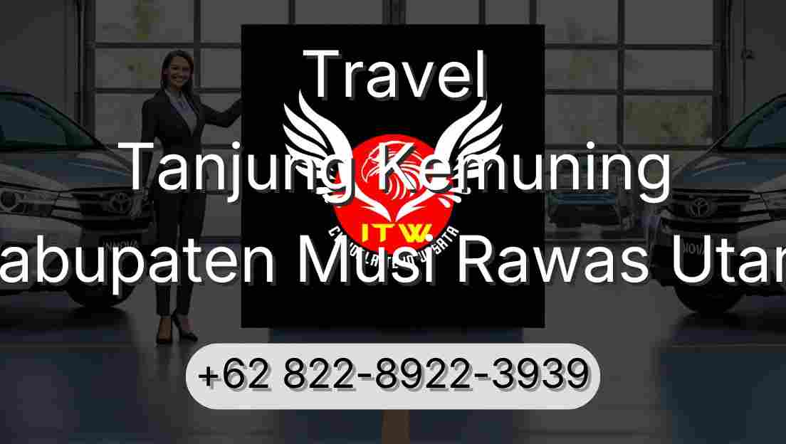Travel Tanjung Kemuning Kabupaten Musi Rawas Utara