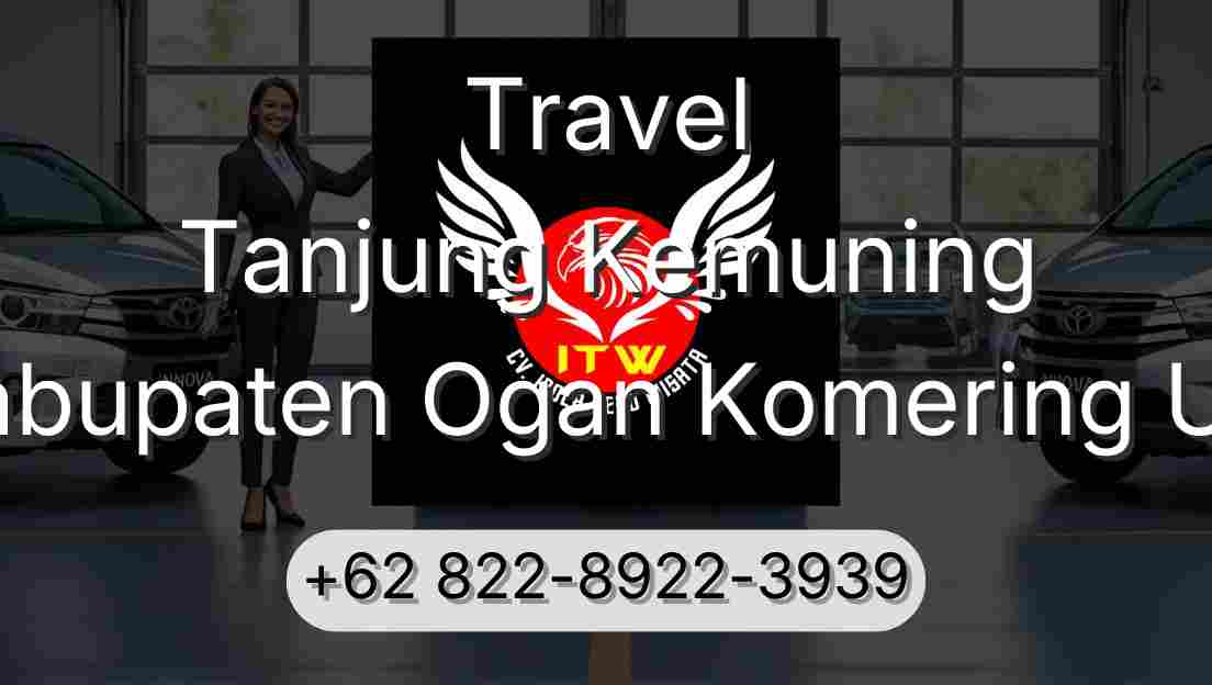 Travel Tanjung Kemuning Kabupaten Ogan Komering Ulu