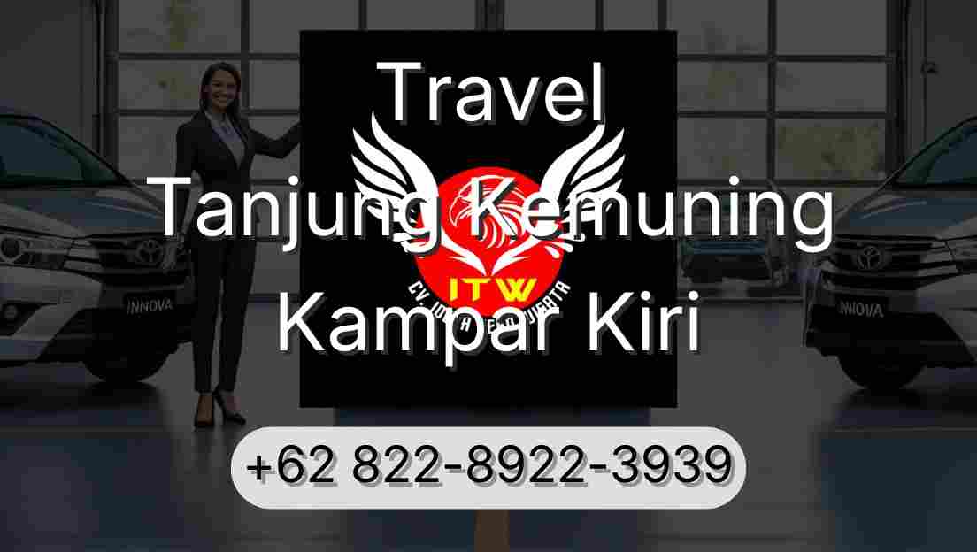 Travel Tanjung Kemuning Kampar Kiri