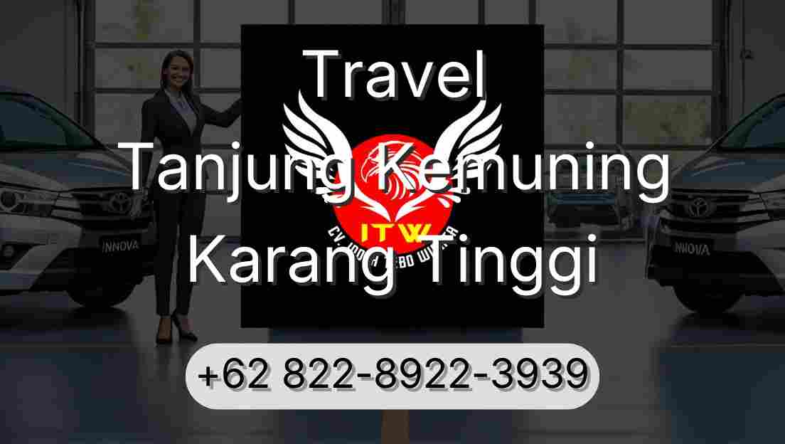 Travel Tanjung Kemuning Karang Tinggi