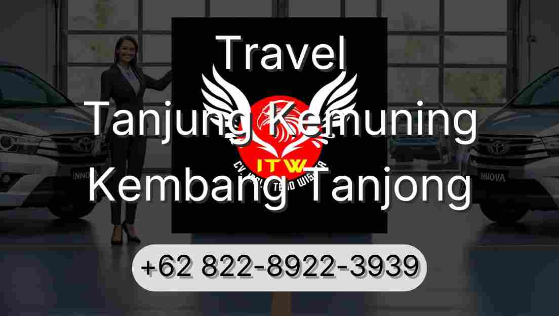 Travel Tanjung Kemuning Kembang Tanjong