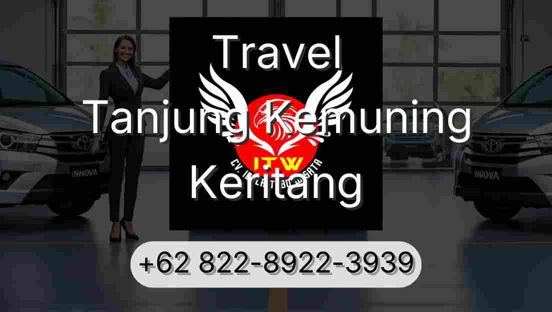 Travel Tanjung Kemuning Keritang