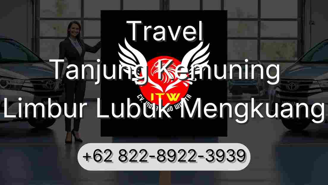 Travel Tanjung Kemuning Limbur Lubuk Mengkuang