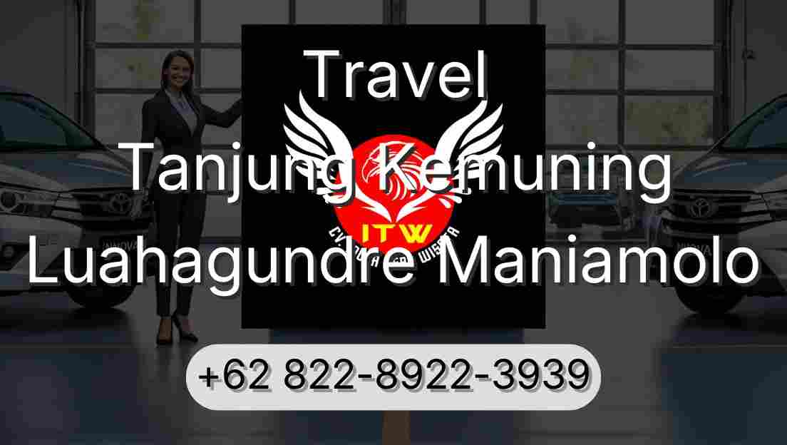 Travel Tanjung Kemuning Luahagundre Maniamolo