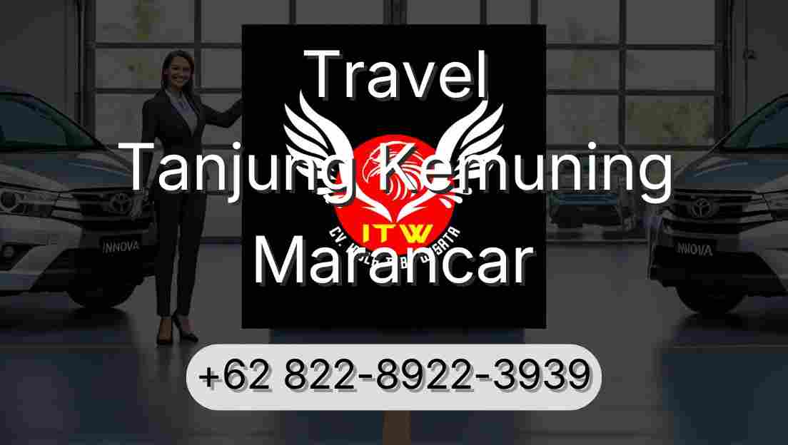 Travel Tanjung Kemuning Marancar