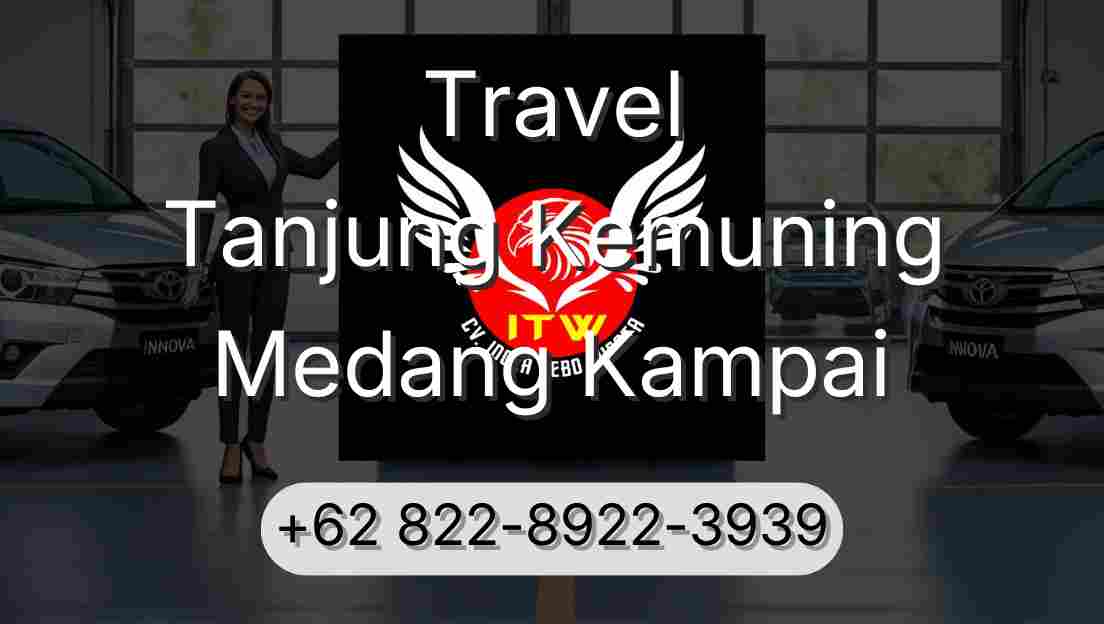 Travel Tanjung Kemuning Medang Kampai