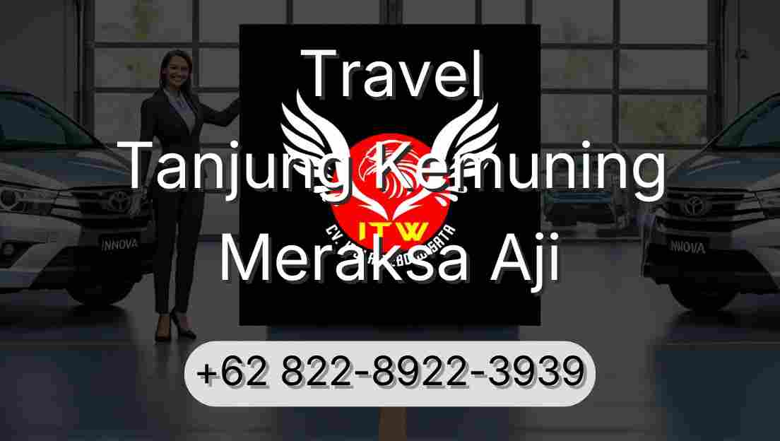 Travel Tanjung Kemuning Meraksa Aji